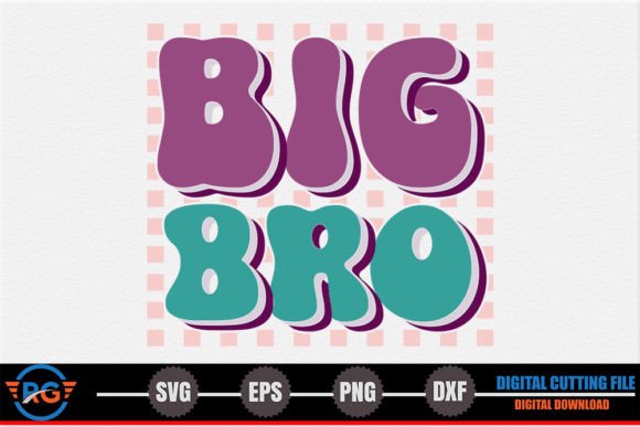 Big Bro – Retro Family SVG: Graphics & Crafts for Local Business