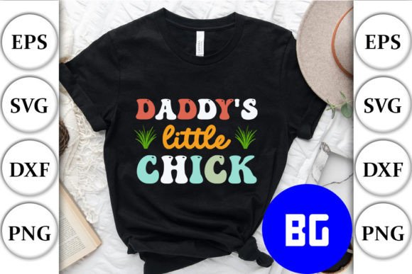 Daddy s Little Chick - Retro Easter SVG