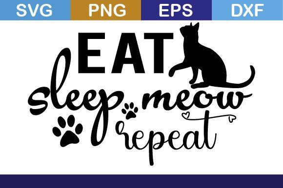 Eat Sleep Meow Repeat Svg T Shirt