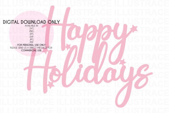 Happy Holidays SVG Cake Topper: Graphics & Crafts for Digital Publishing