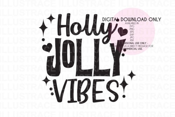 Holly Jolly Vibes Svg B: Graphics & Crafts Magic