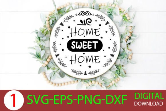 Home Sweet Home - Home Sign Svg: Graphics & Crafts for Branding