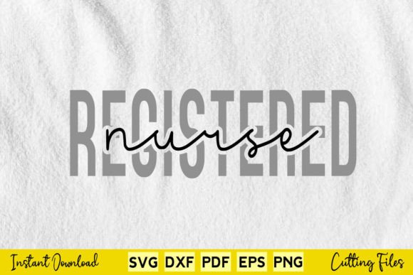 Registered Nurse Nursing Svg Design: Graphics for Crafts