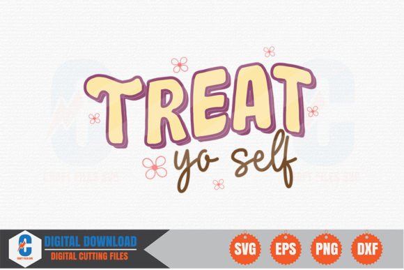 Treat Yo Self - Retro Valentine SVG