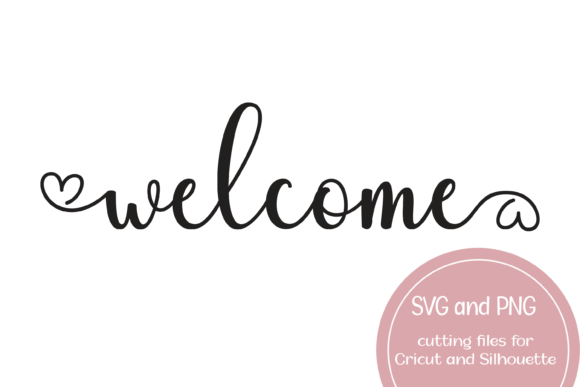 Welcome Heart SVG for Crafts and Graphics